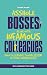 Asshole bosses along with i...
