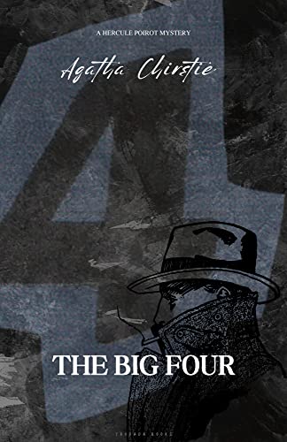 The Big Four: Hercule Poirot #4