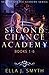 Second Chance Academy: Book...