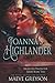 Joanna's Highlander (Highland Protector)
