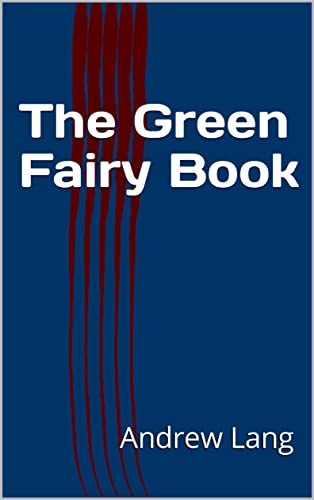 The Green Fairy Book