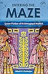Entering the Maze Queer Fiction of Krishnagopal Mallick by Niladri R. Chatterjee
