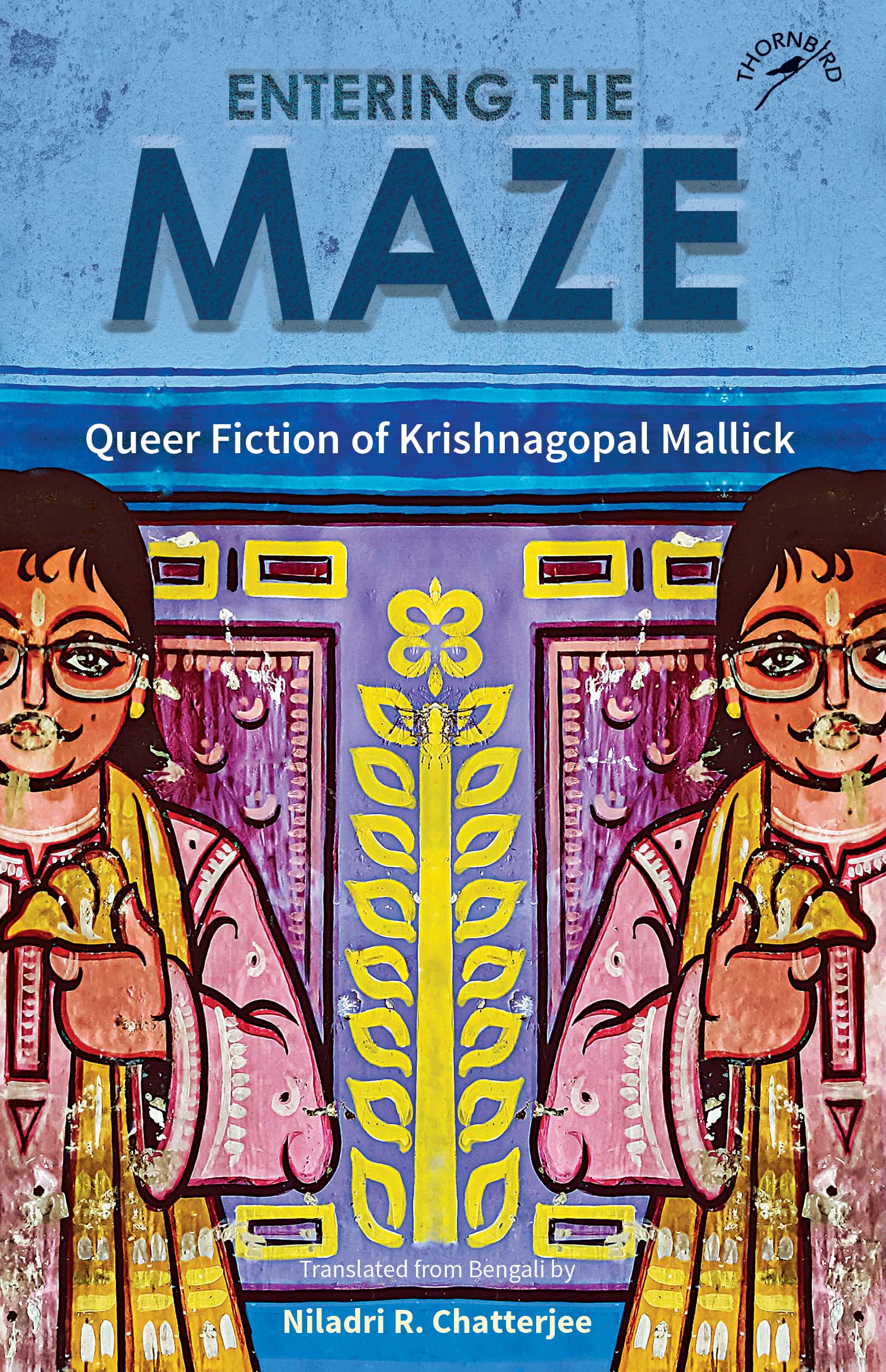 Entering the Maze Queer Fiction of Krishnagopal Mallick