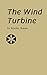 The Wind Turbine