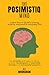 The Posimistiq Mind by Ali Moghadam