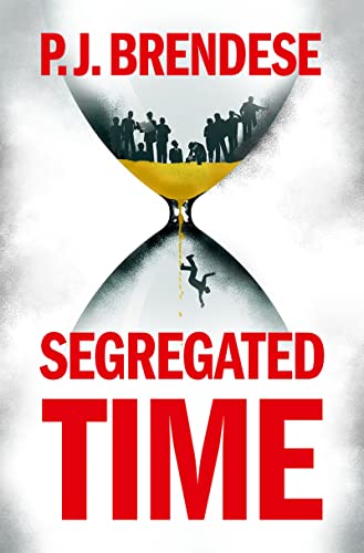 Segregated Time (Kindle Edition)