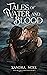 Tales of Water and Blood