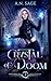 Crystal of Doom (Shadowhurst Mysteries #7)