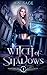 Witch of Shadows (Shadowhurst Mysteries, #1)