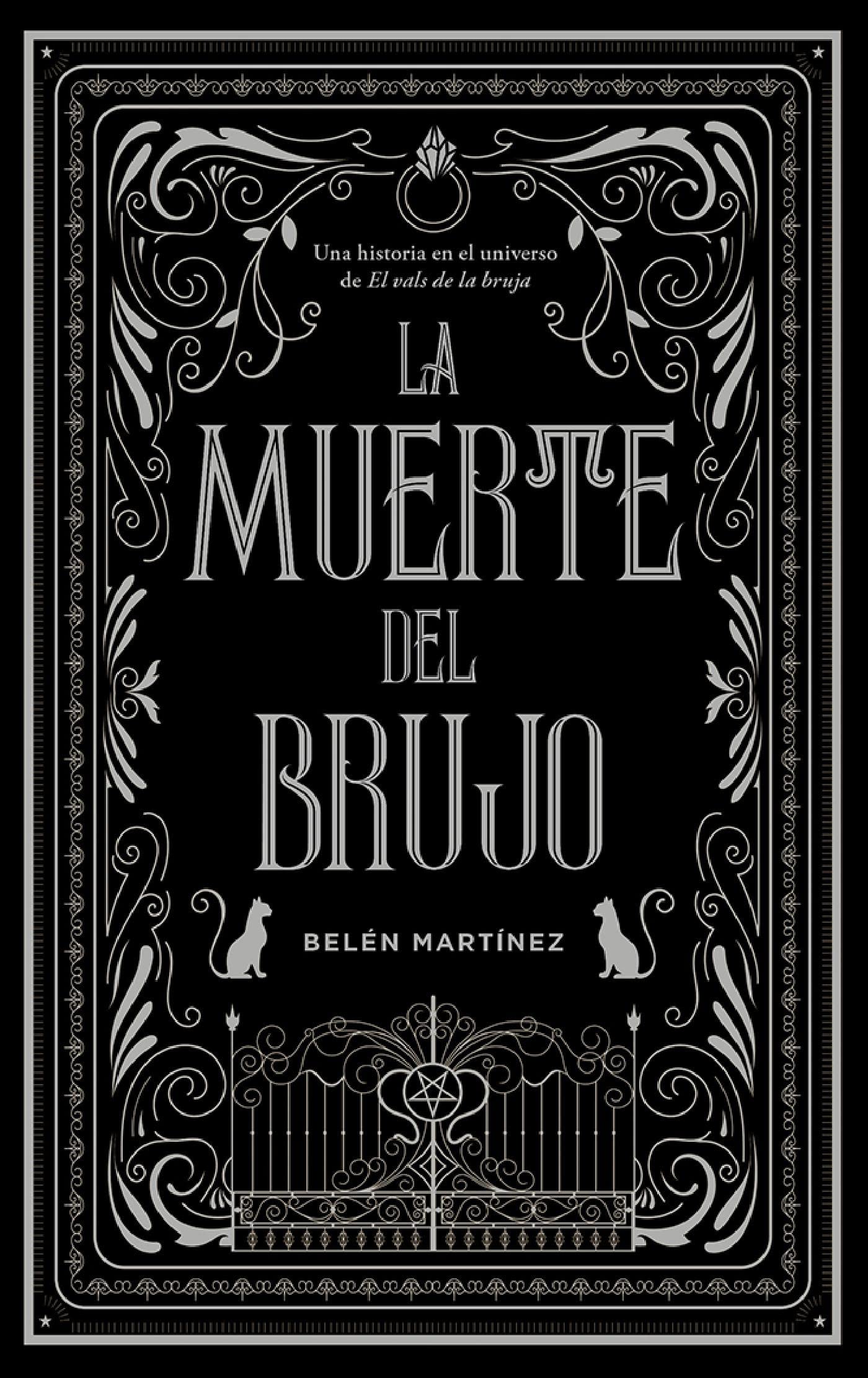 La muerte del brujo (El vals de la bruja, #1.5)