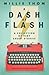 A Dash of Fllash: A Collect...