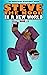 Steve the Noob in a New World by Steve the Noob