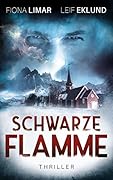Schwarze Flamme: Schwedenthriller