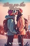 Love on the Slopes by Tracy Birch