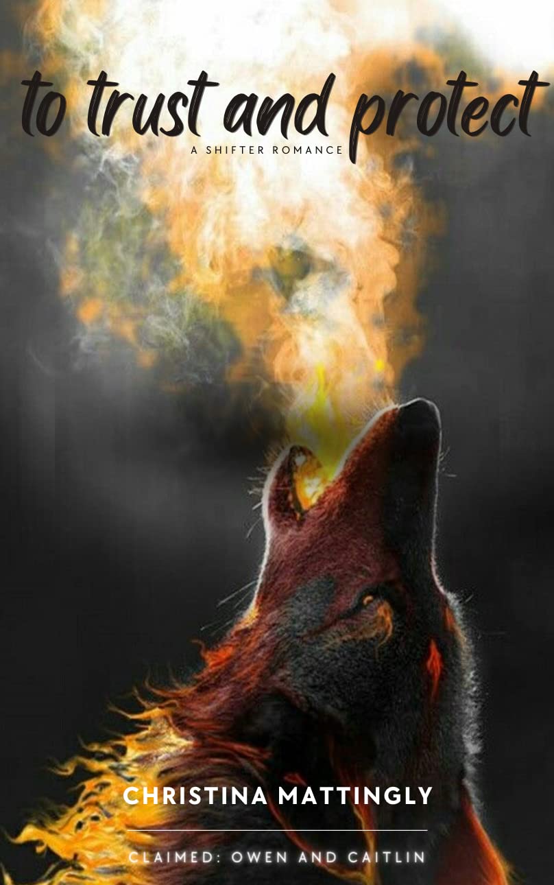 To Trust and Protect (Claimed #2)