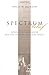 Spectrum of Belief: Joseph von Fraunhofer and the Craft of Precision Optics (Transformations: Studies in the History of Science and Technology)