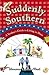 Suddenly Southern: A Yankee...