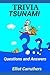 Trivia Tsunami: Questions a...