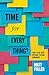 Time for Every Thing?: How to be busy without feeling burdened