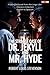 The Strange Case of Dr. Jekyll and Mr. Hyde (Translated): English - Spanish Bilingual Edition (Spanish Edition)