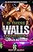 If These Walls Could Talk 4 by Ricky St. Julien