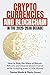 Cryptocurrencies and Blockchain in the 2020-2030 Decade: How to Ride the Wave of Bitcoin, Altcoins and Decentralized Finance while Investing even a Little Money