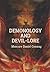 Demonology and Devil-lore: Complete edition, Vol. I and II (With Annotated)