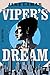 Viper's Dream