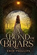 A Bond of Briars