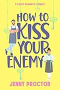 How to Kiss Your Enemy (Hawthorne Brothers #3)
