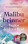 Malibu brinner