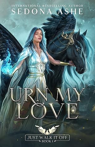 Urn My Love (Just Walk It Off #1)