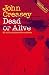Dead or Alive (Department Z Book 26)