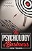 The Psychology of Business: How To Win