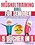 Die Muskeltraining Bibel fü...