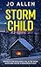 Storm Child (Dangerous Frie...