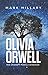 Olivia Orwell by Mark Hillary
