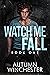 Watch Me Fall (Watch Me #1)