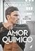 Amor químico (Heartstone, #1)