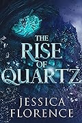 The Rise Of Quartz
