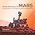 NASA Missions to Mars: A Visual History of Our Quest to Explore the Red Planet