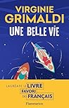 Une belle vie