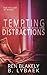 Tempting Distractions
