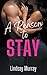 A Reason to Stay