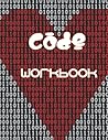Code Workbook: Notebook for Coders, Developers and Designers Code Workbook: Notebook for Coders, Developers and Designers