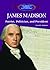 James Madison by David B. Mattern