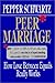 Peer Marriage