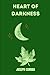 heart of darkness by Joseph Conrad