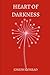 heart of darkness by Joseph Conrad