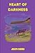 heart of darkness by Joseph Conrad